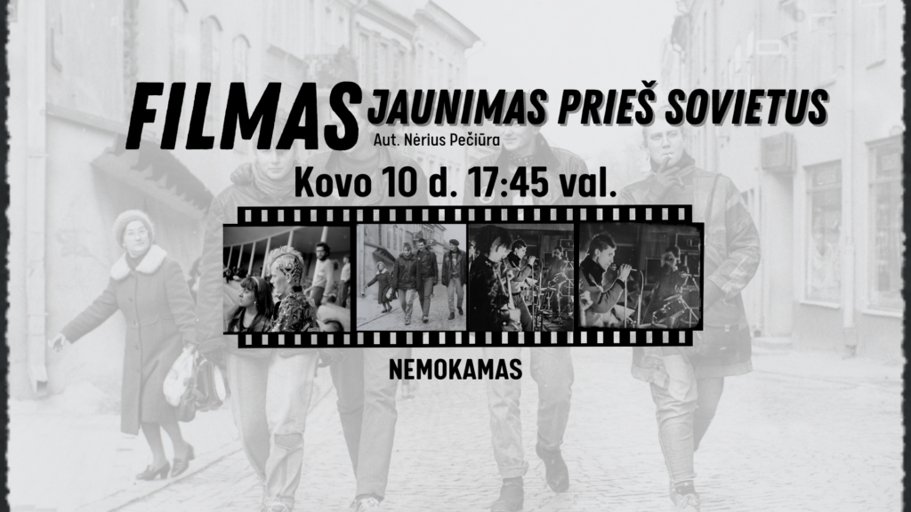 FILMAS | JAUNIMAS PRIEŠ SOVIETUS