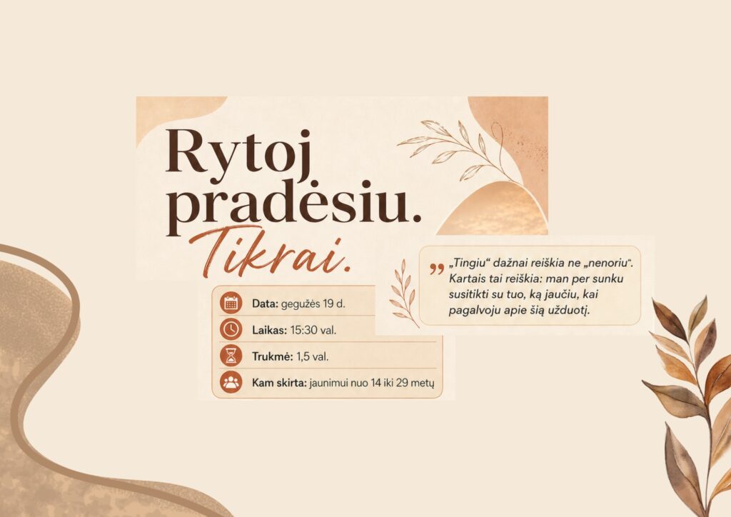 Seminaras jaunimui | „Rytoj pradėsiu. Tikrai.“ gegužės 19 d.